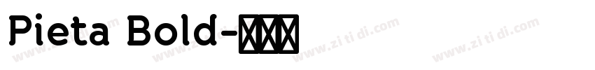 Pieta Bold字体转换